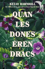QUAN LES DONES EREN DRACS | Barnhill, Kelly | 9788419150172 (G62 fanbooks)