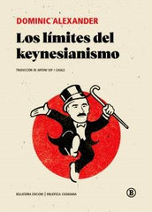 LIMITES DEL KEYNESIANISMOLOS - 9788419160317