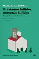 PRESTAMOS FALLIDOS PERSONAS FALLIDAS - 9788419160355