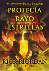 LA PROFECIA DEL RAYO Y LAS ESTRELLAS | Rick Riordan | 9788419169471 (Montena)