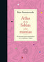 ATLAS DE LAS FOBIAS Y LAS MANIAS - 9788419172914