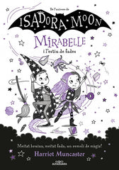 MIRABELLE 6 MIRABELLE I LESTIU DE FADES | Harriet Muncaster | 9788419191793 (Alfaguara ij)