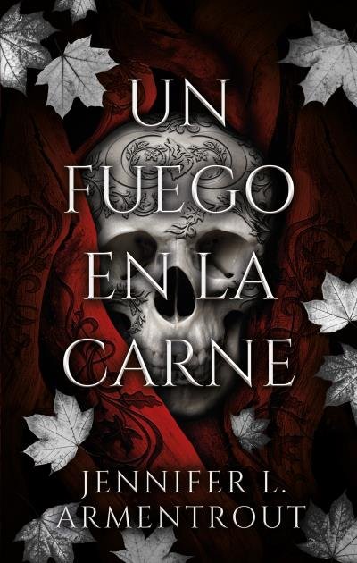 UN FUEGO EN LA CARNE | Armentrout, Jennifer | 9788419252524 (Puck)