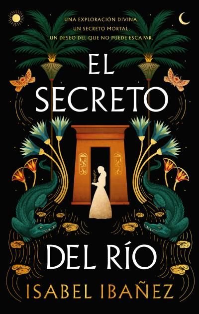 EL SECRETO DEL RIO | Ibañez, Isabel | 9788419252678 (Puck)