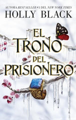 EL TRONO DEL PRISIONERO | Black, Holly | 9788419252739 (Puck)