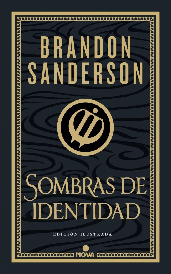 SOMBRAS DE IDENTIDAD ED, ILUSTRADA | Sanderson, Brandon | 9788419260673 (Nova)