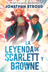 LEYENDA DE SCARLETT Y BROWNE,LA | Stroud,jonathan | 9788419266651 (Hidra,editorial)