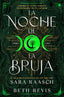 NOCHE DE LA BRUJA,LA | Raasch/revis | 9788419266767 (Hidra,editorial)
