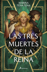 LAS TRES MUERTES DE LA REINA | Marina Tena Tena | 9788419275967 (Salamandra)