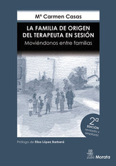 LA FAMILIA DE ORIGEN DEL TERAPEUTA EN SESION MOVIENDONOS E - 9788419287823