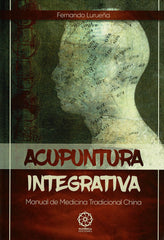 ACUPUNTURA INTEGRATIVA - 9788419294210