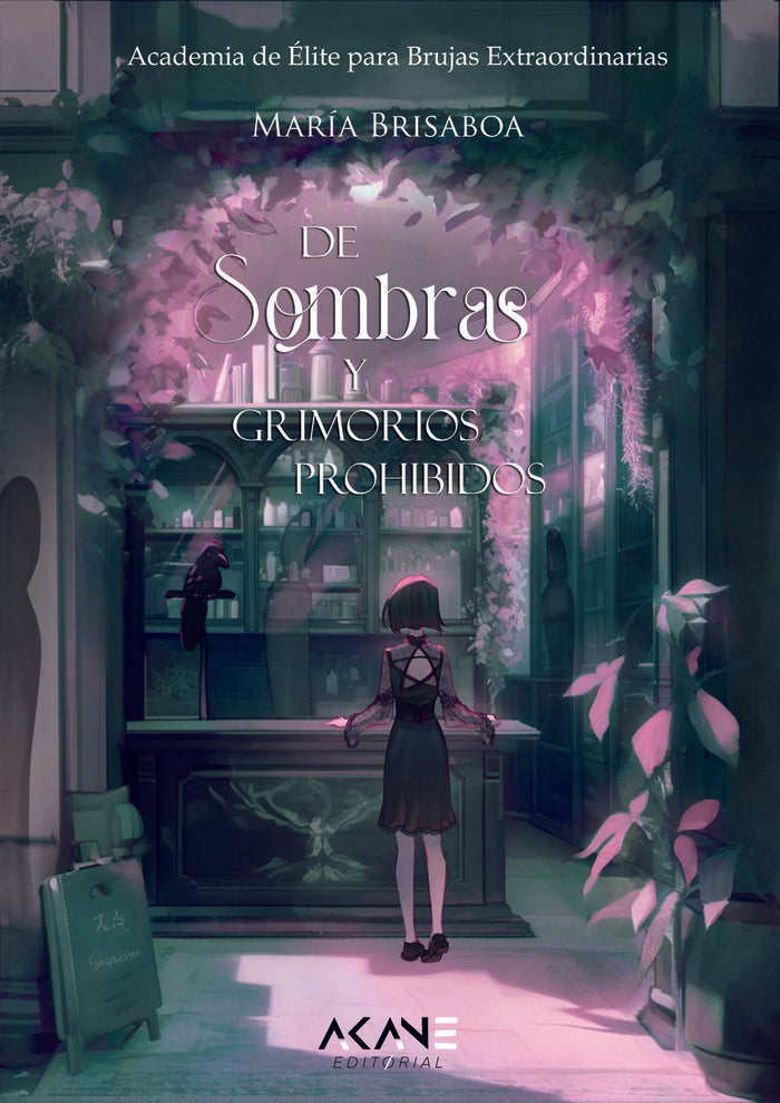 DE SOMBRAS Y GRIMORIOS PROHIBIDOS | Brisaboa, Maria | 9788419305206 (Akane editorial)