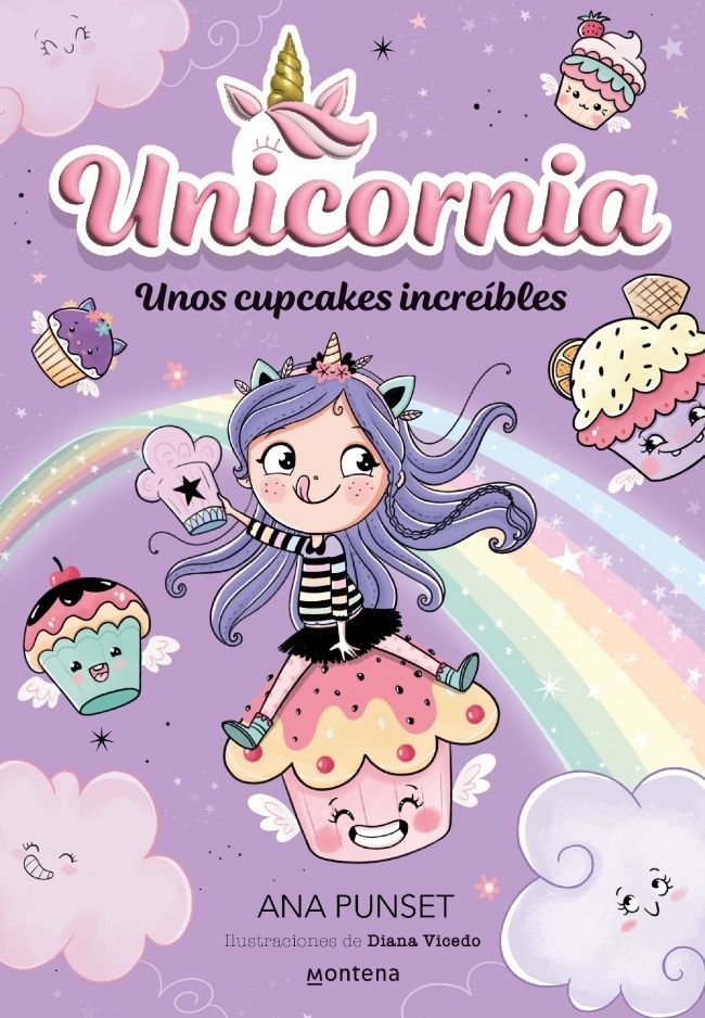 UNICORNIA 4 UNOS CUPCAKES INCREIBLES | Ana Punset | 9788419357199 (Montena)
