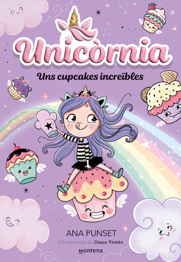 UNICORNIA 4 UNS CUPCAKES INCREIBLES | Ana Punset | 9788419357878 (Montena)