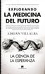 EXPLORANDO LA MEDICINA DEL FUTURO - 9788419414144