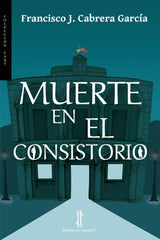 MUERTE EN EL CONSISTORIO - 9788419427076