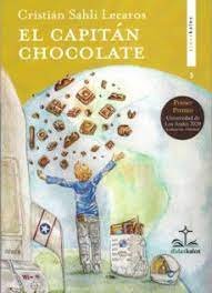 EL CAPITAN CHOCOLATE | Sahli Lecaros, Cristian | 9788419431066 (Didaskalos)
