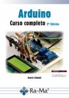 ARDUINO CURSO COMPLETO 2ª EDICION - 9788419444035