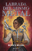 LABRADA DEL MISMO METAL | Brittany N Williams | 9788419449023 (Roca infantil)
