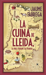 LA CUINA DE LLEIDA LA VALL DARAN I LA FRANJA - 9788419474827