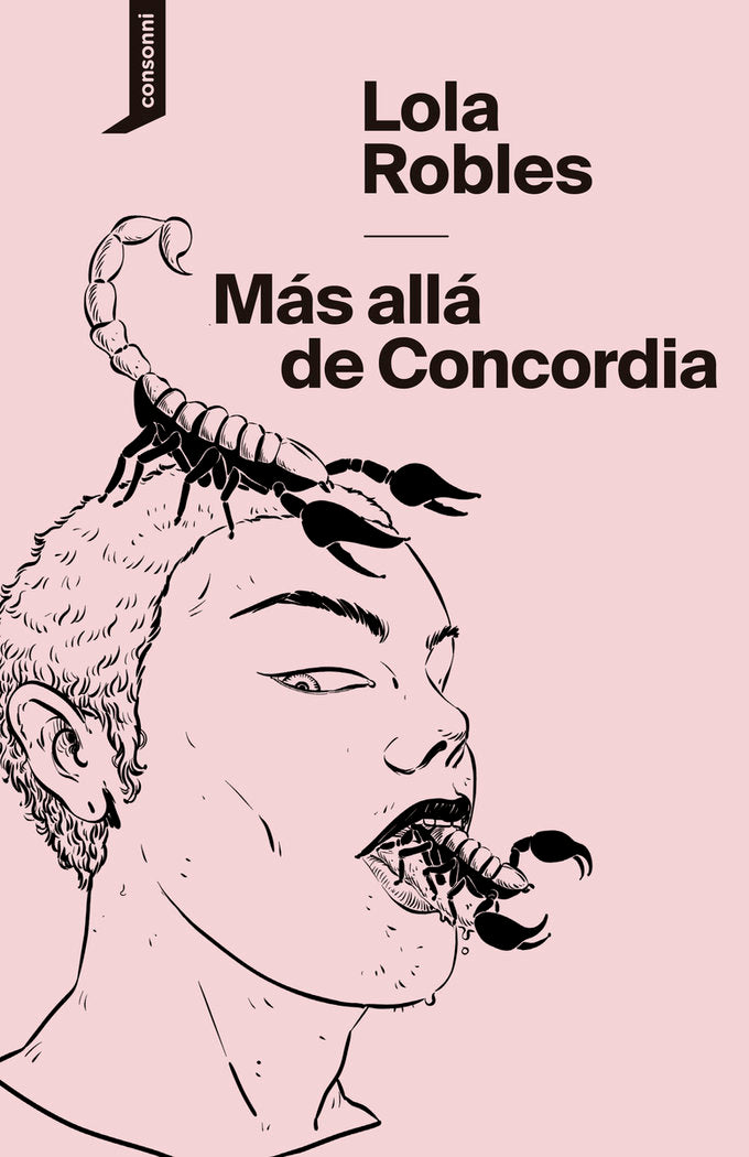 MAS ALLA DE CONCORDIA | Robles,lola | 9788419490117 (Consonni ediciones s,coop, peq)