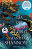EL DIA QUE SE ABRIO EL CIELO PRECUELA DE EL PRIORATO DEL NA | Shannon, Samantha | 9788419498205 (Roca bolsillo)