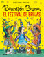 BRUNILDA Y BRUNO. FESTIVAL DE BRUJAS I Thomas, Valerie;Korky, Paul I BLUME (Naturart) I 9788419499394