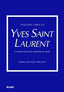 PEQUEÑO LIBRO DE YVES SAINT LAURENT I Baxter-Wright, Emma I BLUME (Naturart) I 9788419499547