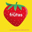 PRIMEROS DESCUBRIMIENTOS. LAS FRUTAS I Búzio, Carolina I BLUME (Naturart) I 9788419499639