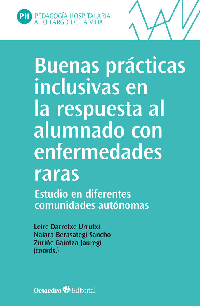 BUENAS PRACTICAS INCLUSIVAS EN LA RESPUESTA AL ALUMNADO CON | DARRETXE URRUTXI, LEIRE/BERASATEGUI SANC | OCTAEDRO | 9788419506351