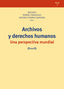 ARCHIVOS Y DERECHOS HUMANOS - 9788419525970