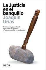 LA JUSTICIA EN EL BANQUILLO - 9788419558794