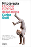 MITOTERAPIA EL PODER CURATIVO DE LOS MITOS | GOÑI, CARLOS | ARPA EDITORES | 9788419558862