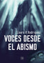 VOCES DESDE EL ABISMO | Rodriguez,laura R | 9788419579164 (Malas artes)