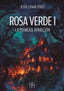 ROSA VERDE | Lunar Perez,jesus | 9788419579690 (Malas artes)