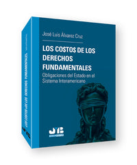 LOS COSTOS DE LOS DERECHOS FUNDAMENTALES - 9788419580344