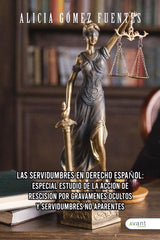 LAS SERVIDUMBRES EN DERECHO ESPAÑOL - 9788419584908