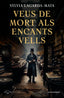 VEUS DE MORT ALS ENCANTS VELLS - 9788419590879