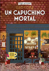 UN CAPUCHINO MORTAL COZY MYSTERY - 9788419599391