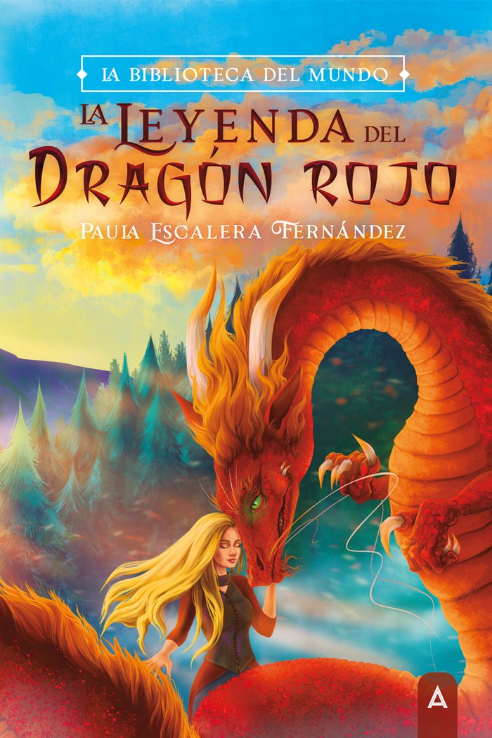 LA LEYENDA DEL DRAGON ROJO | Escalera Fernandez,paula | 9788419603609 (Aliar ediciones)