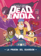 DEADENDIA 1 LA PRUEBA DEL GUARDIAN | Steele, Hamish | 9788419621399 (Tbr)