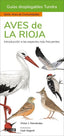 AVES DE LA RIOJA GUIAS DESPLEGABLES TUNDRA - 9788419624314