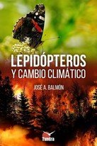 LEPIDOPTEROS Y CAMBIO CLIMATICO - 9788419624949