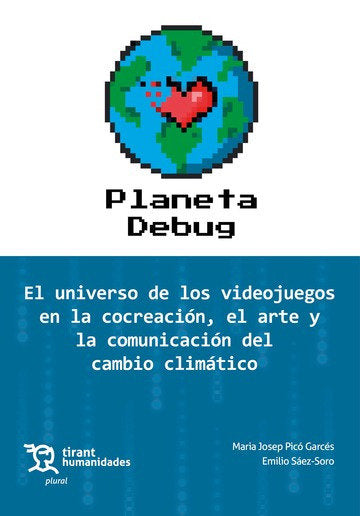 PLANETA DEBUG EL UNIVERSO DE LOS VIDEOJUEGOS EN LA CONCREAC - 9788419632951