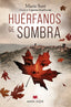 HUERFANOS DE SOMBRA - 9788419638052