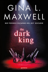 THE DARK KING | Gina L Maxwell | 9788419650283 (Montena)
