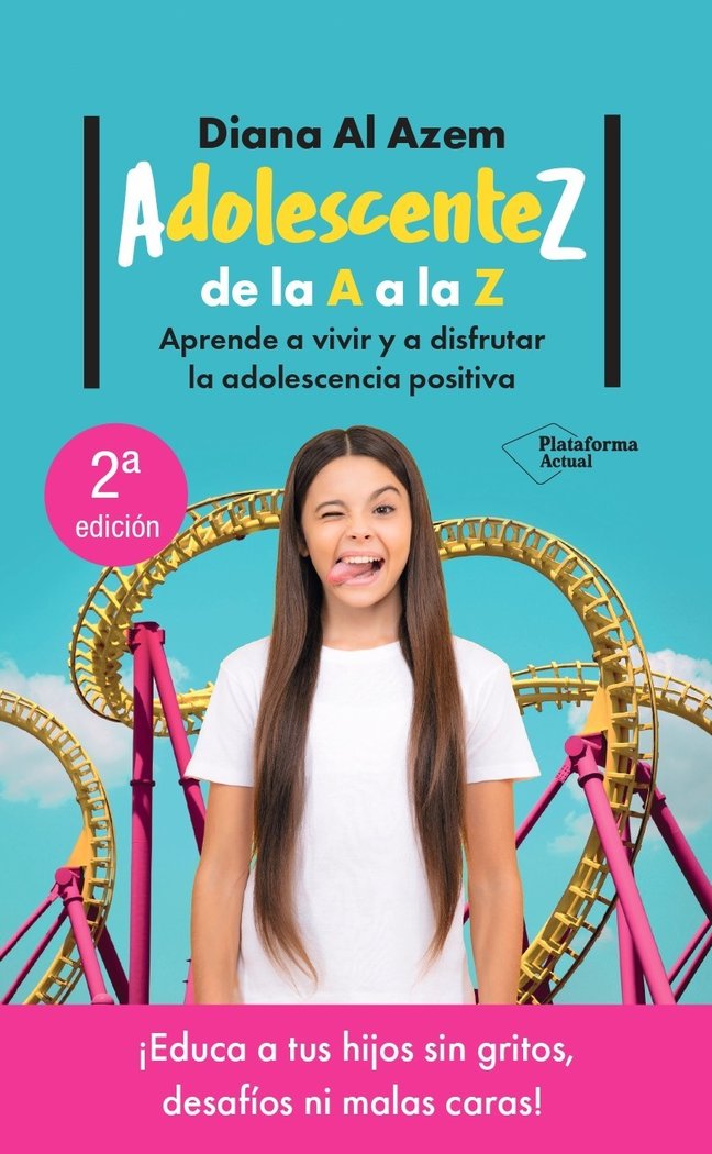 ADOLESCENTEZ DE LA A A LA Z | AL AZEM, DIANA | PLATAFORMA EDITORIAL | 9788419655349