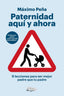 PATERNIDAD AQUI Y AHORA - 9788419662194
