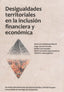 DESIGUALDADES TERRITORIALES EN LA INCLUSION FINANCIERA Y ECO | VARIOS AUTORES | UNIVERSIDAD DE SANTIAGO USC | 9788419679109