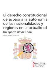 EL DERECHO CONSTITUCIONAL DE ACCESO A LA AUTONOMIA DE LAS NA - 9788419682420